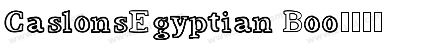 CaslonsEgyptian Boo字体转换